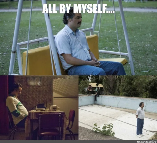 All by myself